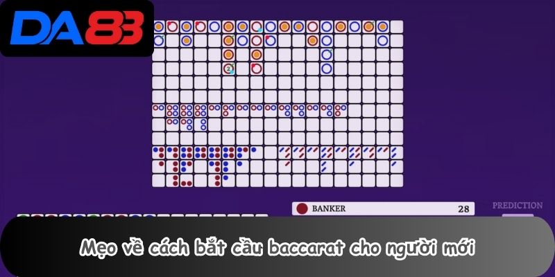 Mẹo về cách bắt cầu baccarat cho người mới